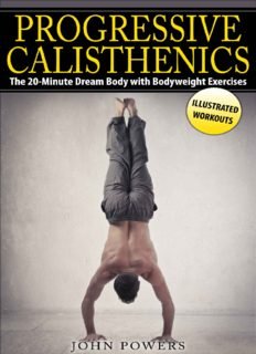 Progressive Calisthenics The 20 Minute Dream Body With Bodyweight Exercises