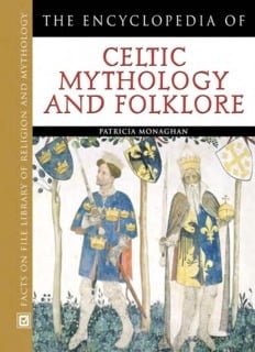 The Encyclopedia Of Celtic Mythology And Folklore