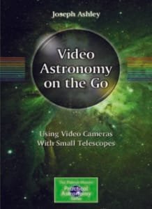 Video Astronomy on the Go: Using Video Cameras with Small Telescopes